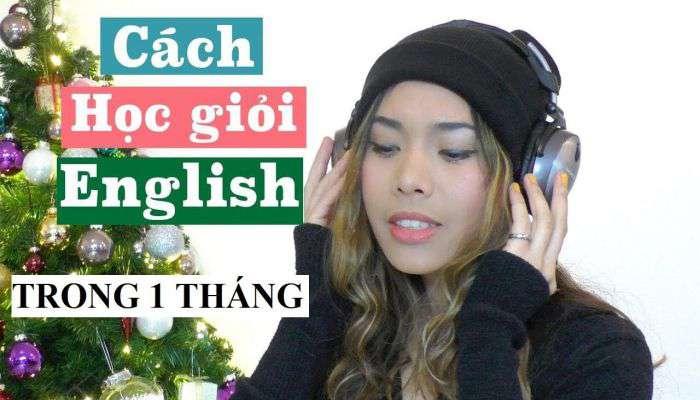 cách học giỏi tiếng Anh 1 tháng